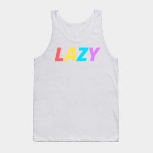 LAZY Tank Top